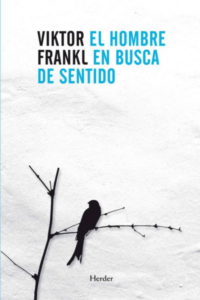 Resumen de El hombre en busca de sentido (Viktor Frankl)