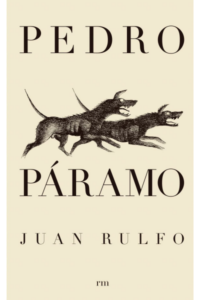 Resumen de Pedro Páramo (Juan Rulfo)