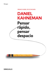 Resumen de Pensar rápido pensar despacio (Daniel Kahneman)